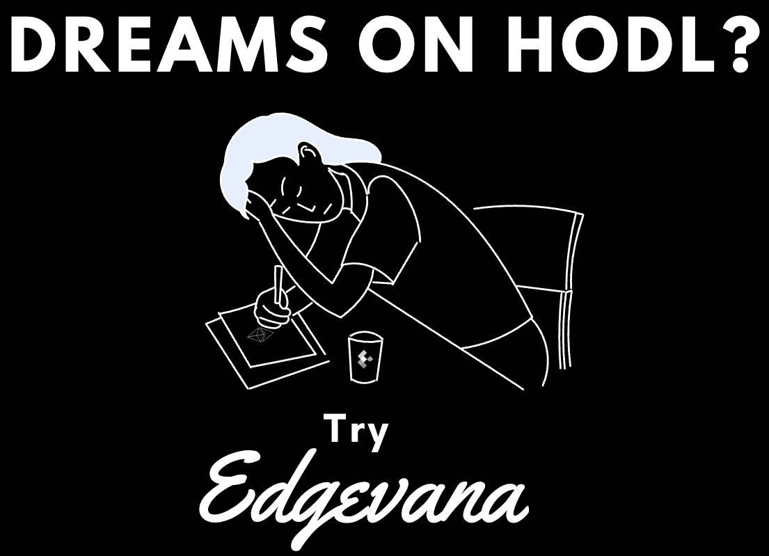 Edgevana HODL Dreams T-Shirt